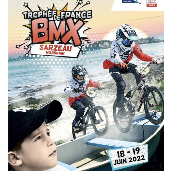 TROPHÉE DE FRANCE BMX 2022 SARZEAU (BRETAGNE)