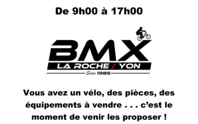le BMX Club La Roche Sur Yon organise une Bourse à l’Occaz’Yon