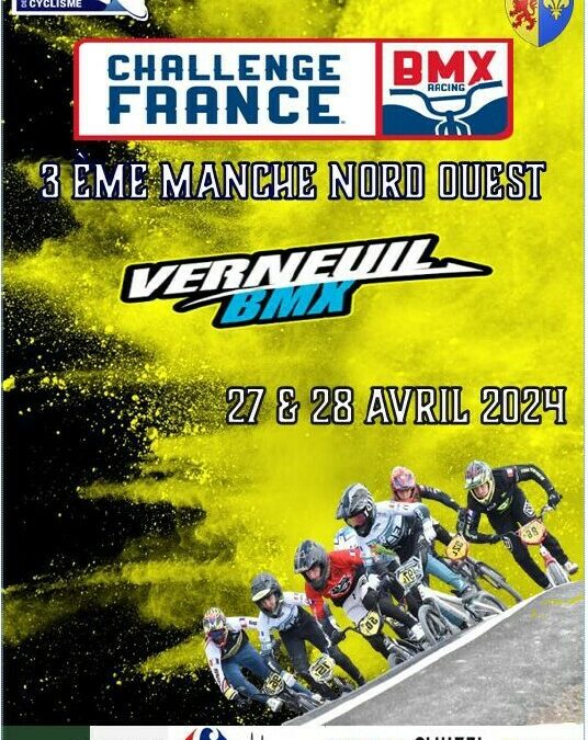 Challenge France BMX Racing 2024 NO #3 – Verneuil d’Avre et d’Iton  (Normandie)